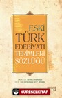 Eski Türk Edebiyatı Terimleri Sözlüğü