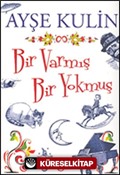 Bir Varmış Bir Yokmuş