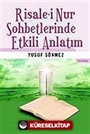 Risale-i Nur Sohbetlerinde Etkili Anlatım