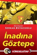 İnadına Göztepe