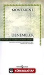 Denemeler / Montaigne (Ciltli)