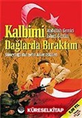 Kalbimi Dağlarda Bıraktım