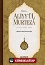 Hazreti Aliyy'ül Murteza Radiyallahu Anh