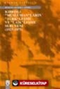 Kıbrıslı Müslümanların Türkleşme ve Laikleşme Serüveni 1925-1975