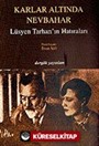 Karlar Altında Nevbahar / Lüsyen Tarhan'ın Hatıraları