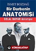 Bir Darbenin Anatomisi / Celal Bayar Anlatıyor