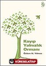 Kayıp Yalnızlık Ormanı