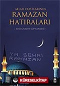 Allah Dostlarının Ramazan Hatıraları