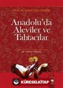 Anadolu'da Aleviler ve Tahtacılar