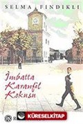 İmbatta Karanfil Kokusu