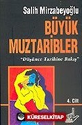 Büyük Muztaribler 4