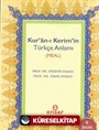 Kur'an-ı Kerim'in Türkçe Anlamı Meal (Cep Boy)