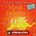 Minik Ejderha / El Yazısı Öğreniyorum