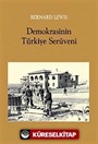 Demokrasinin Türkiye Serüveni