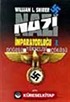 Nazi İmparatorluğu - 1 / Doğuşu - Yükselişi - Çöküşü