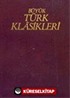 Büyük Türk Klasikleri / 10. Cilt