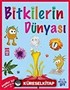 Bitkilerin Dünyası / Coğrafya Dizisi