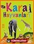 Kara Hayvanları / Hayvanlar Dizisi