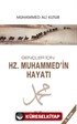 Hz. Muhammed'in Hayatı / Gençler İçin