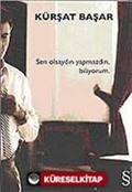 Sen Olsaydın Yapmazdın, Biliyorum