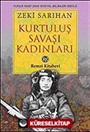 Kurtuluş Savaşı Kadınları