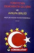 Türkiye'nin Demokratik Gelişimi ve Avrupa Birliği