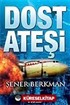 Dost Ateşi