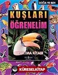 Kuşları Öğrenelim / Doğa ve Ben / Çıkartmalı