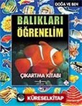 Balıkları Öğrenelim / Doğa ve Ben / Çıkartmalı