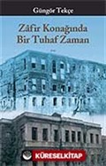 Zafir Konağında Bir Tuhaf Zaman