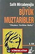 Büyük Muztaribler 3