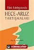 Türk Edebiyatında Hece - Aruz Tartışmaları