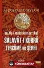 Delâil-İ Abdulkâdir Geylânî Salavât-I Kübrâ Tercüme ve Şerhi