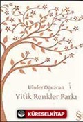 Yitik Renkler Parkı