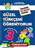 Güzel Türkçemi Öğreniyorum 3