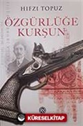 Özgürlüğe Kurşun