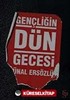 Gençliğin Dün Gecesi