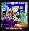 Yatağın Altında Ne Var? / Kalvin ve Hobs