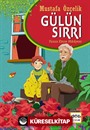 Gülün Sırrı