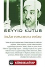 İslam Toplumuna Doğru