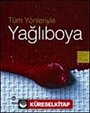 Tüm Yönleriyle Yağlıboya