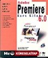 Adobe Premiere Kurs Kitabı 6.0