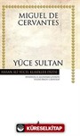 Yüce Sultan (Ciltsiz)