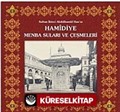 Sultan İkinci Abdülhamid Han'ın Hamidiye Menba Suları ve Çeşmeleri